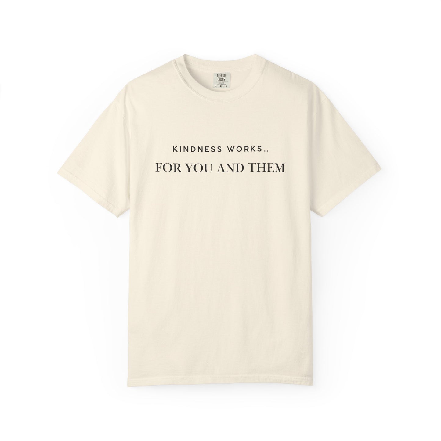 Kindness Quote Unisex Tee, Soft Cotton T-Shirt for Everyday Wear, Gift for Friends, Motivational Apparel, Casual Style, Positive Vibes