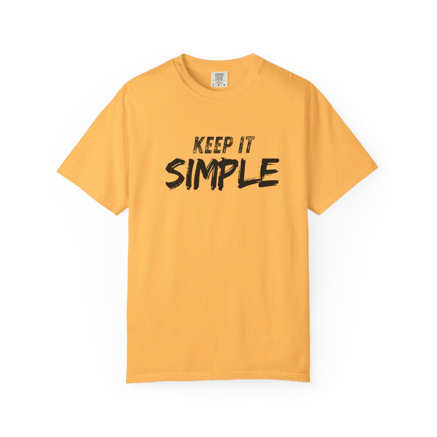 Unisex Garment-Dyed T-Shirt - Keep It Simple Tee, Casual Wear, Minimalist Fashion, Gift Idea, Everyday Comfort