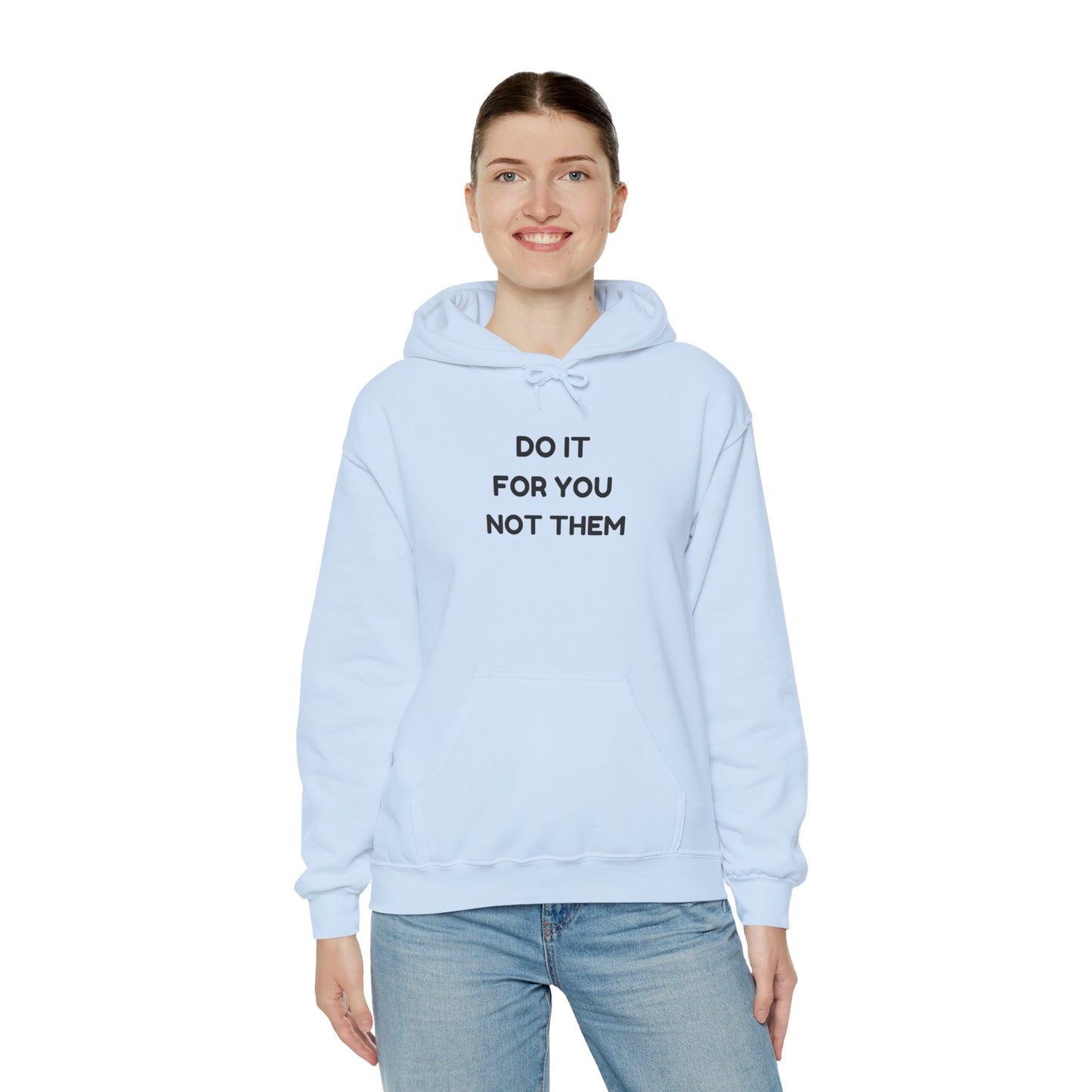 Motivational Hoodie for Self-Love, Unisex Sweatshirt, Cozy Gift for Friends, Inspiring Apparel, Perfect for Relaxation
