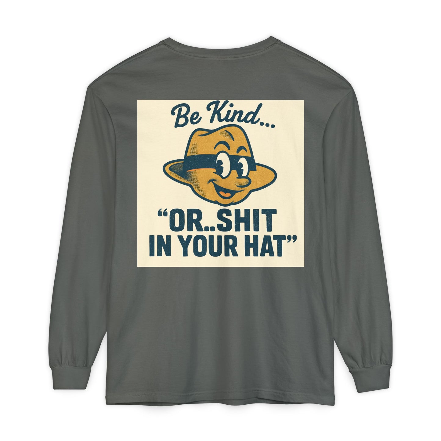 Be Kind Long Sleeve Tee, Unisex Garment-Dyed Shirt, Kindness Apparel, Casual Wear, Gift for Friends, Positive Vibes T-Shirt