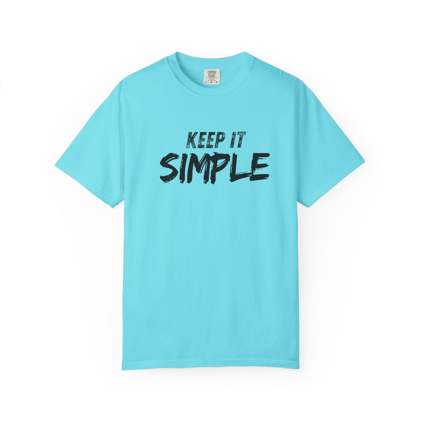 Unisex Garment-Dyed T-Shirt - Keep It Simple Tee, Casual Wear, Minimalist Fashion, Gift Idea, Everyday Comfort
