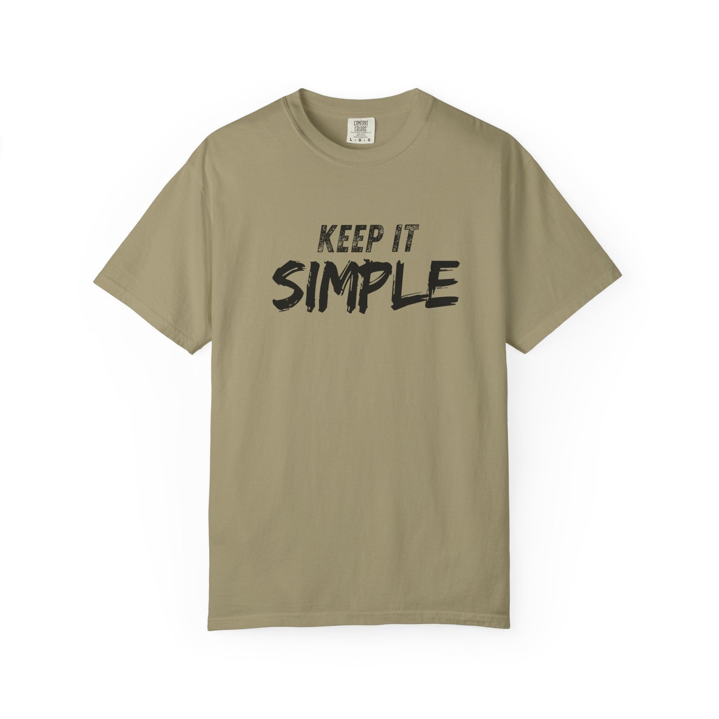 Unisex Garment-Dyed T-Shirt - Keep It Simple Tee, Casual Wear, Minimalist Fashion, Gift Idea, Everyday Comfort