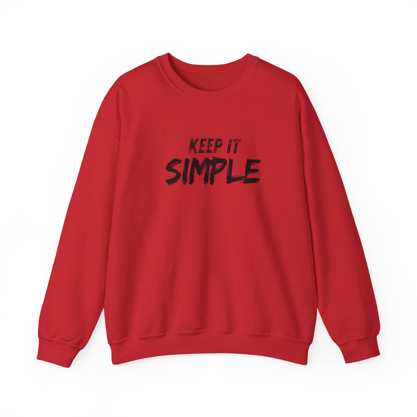 Unisex Crewneck Sweatshirt - Keep It Simple | Casual Wear, Gift for Friends, Cozy Layer, Everyday Comfort, Minimalist Style