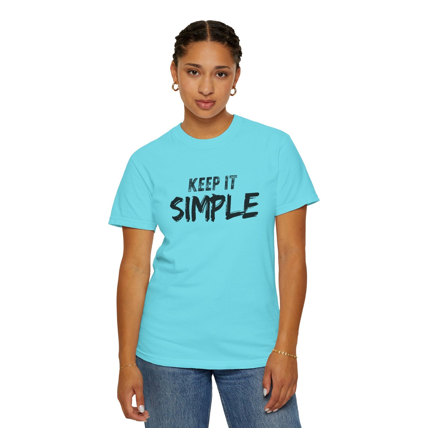 Unisex Garment-Dyed T-Shirt - Keep It Simple Tee, Casual Wear, Minimalist Fashion, Gift Idea, Everyday Comfort