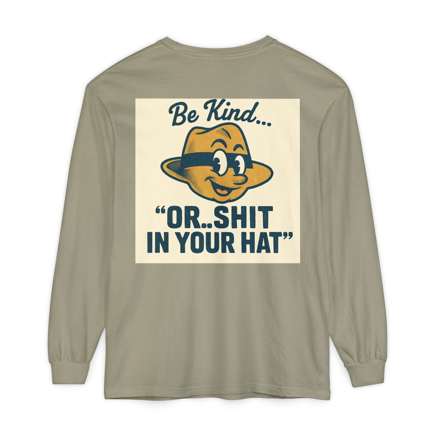 Be Kind Long Sleeve Tee, Unisex Garment-Dyed Shirt, Kindness Apparel, Casual Wear, Gift for Friends, Positive Vibes T-Shirt