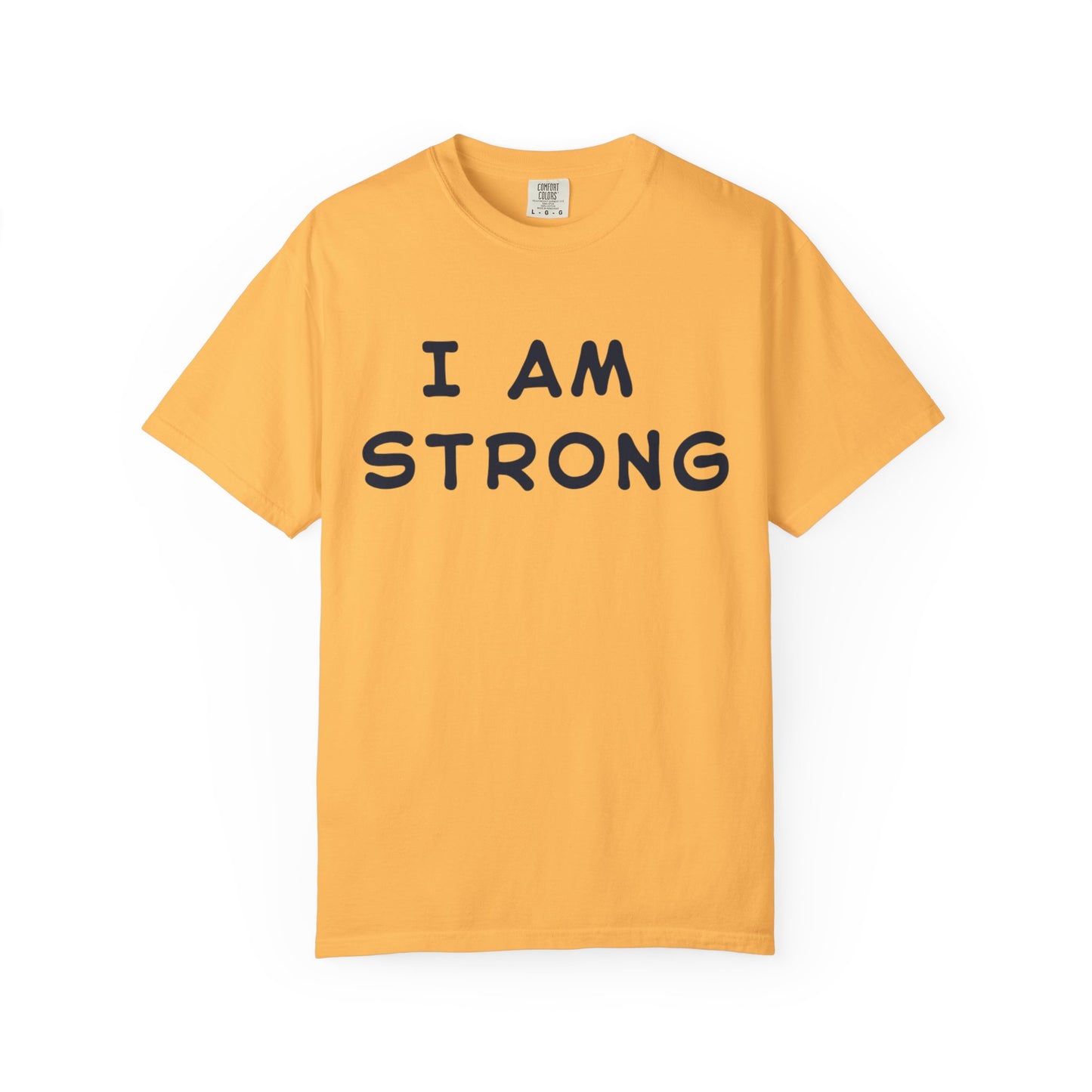 Empowering Unisex T-shirt - I AM STRONG, Motivational Tee, Gift for Him/Her, Casual Wear, Fitness Apparel, Positive Affirmation Shirt