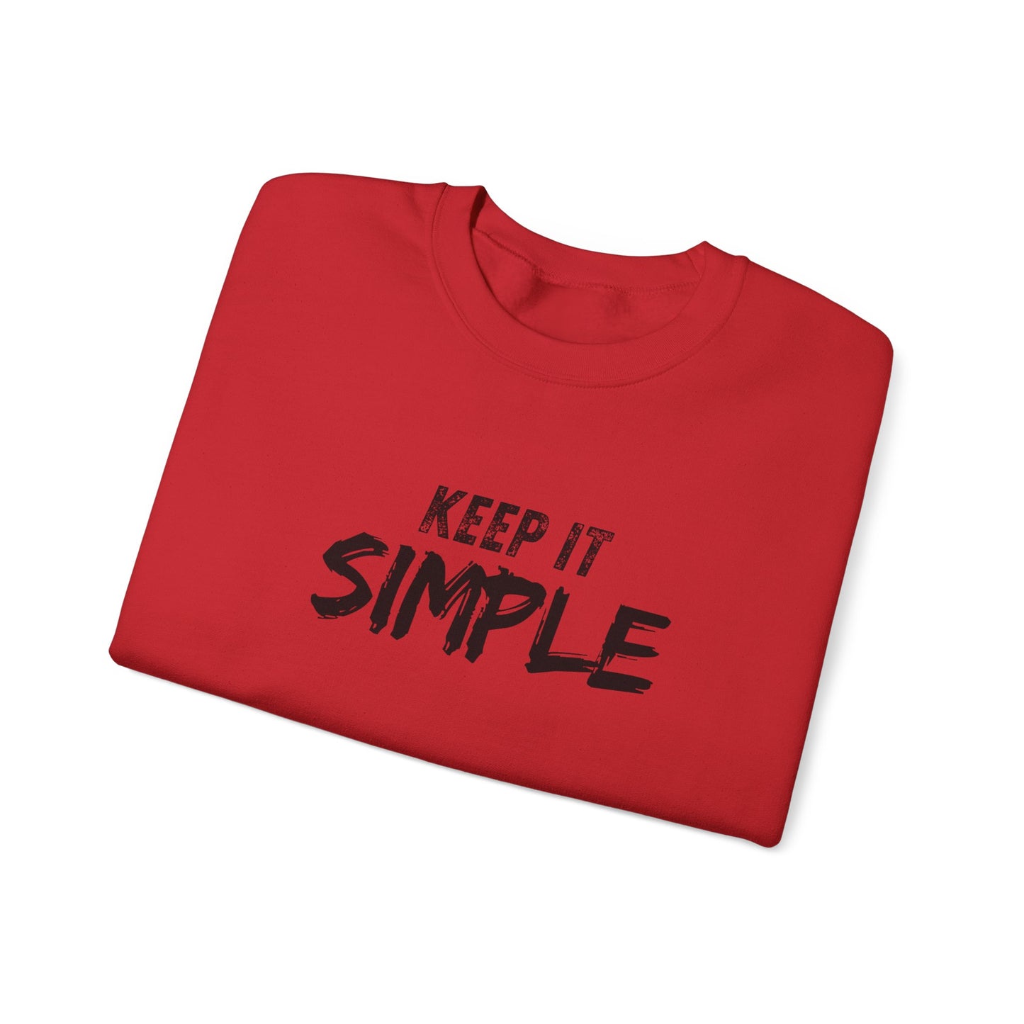 Unisex Crewneck Sweatshirt - Keep It Simple | Casual Wear, Gift for Friends, Cozy Layer, Everyday Comfort, Minimalist Style