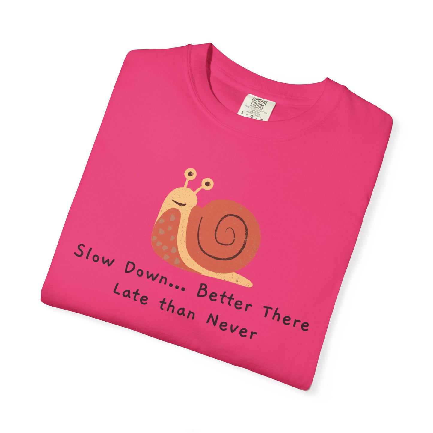 Snail Motivation T-Shirt, Relaxed Fit Tee, Unisex Graphic Shirt, Casual Wear, Gift for Nature Lovers, Birthday Present, Quote Tee