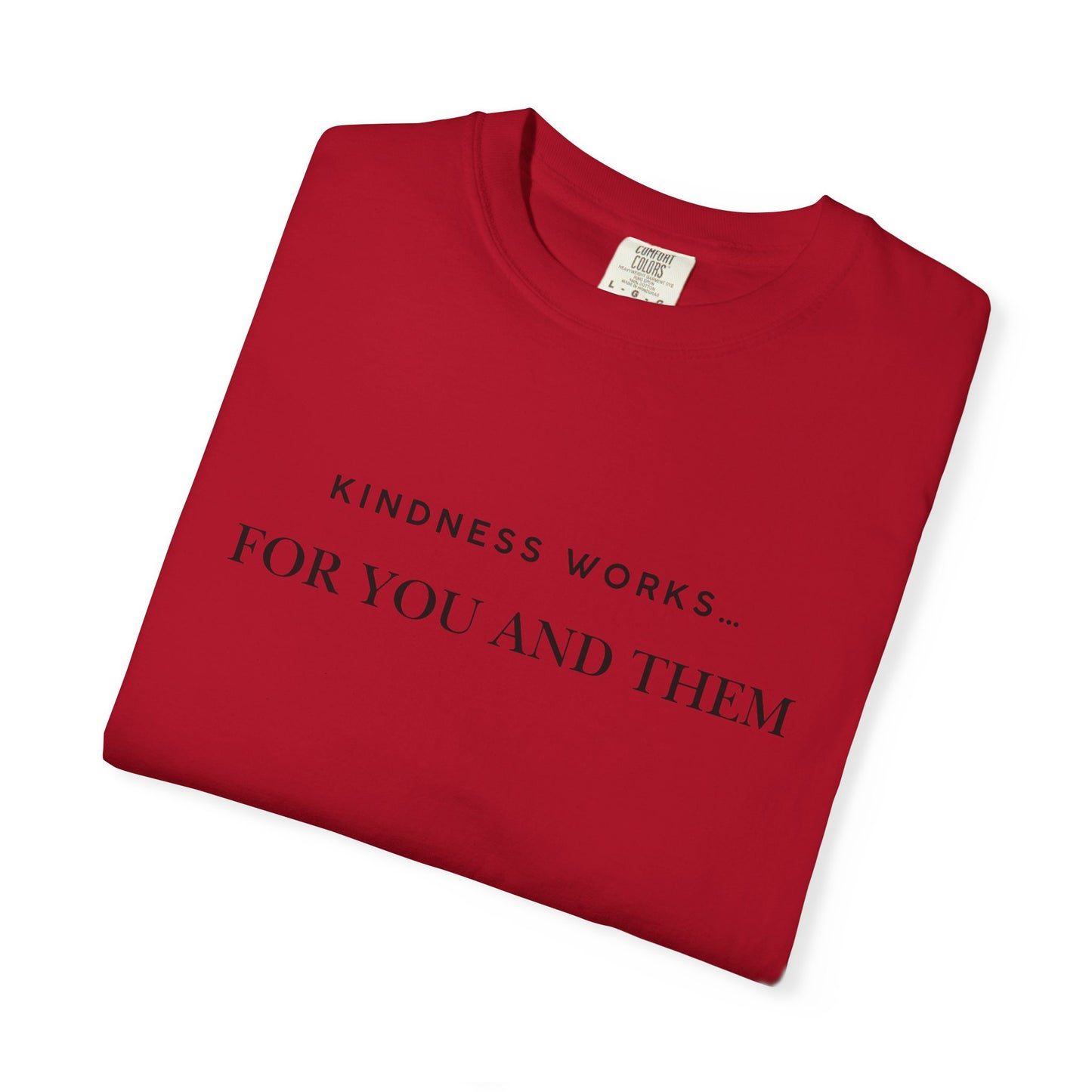 Kindness Quote Unisex Tee, Soft Cotton T-Shirt for Everyday Wear, Gift for Friends, Motivational Apparel, Casual Style, Positive Vibes