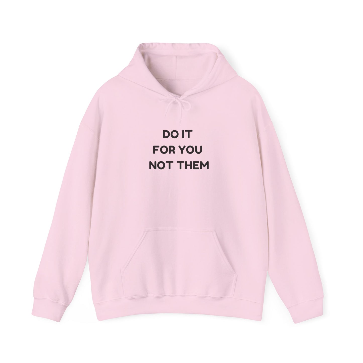 Motivational Hoodie for Self-Love, Unisex Sweatshirt, Cozy Gift for Friends, Inspiring Apparel, Perfect for Relaxation