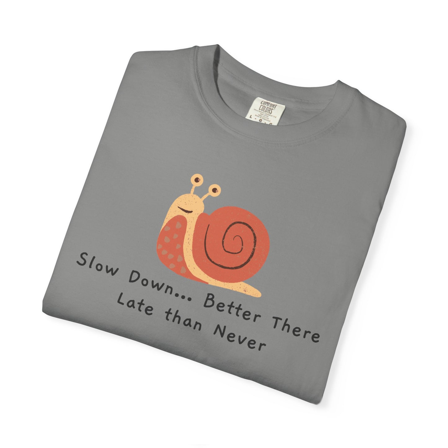 Snail Motivation T-Shirt, Relaxed Fit Tee, Unisex Graphic Shirt, Casual Wear, Gift for Nature Lovers, Birthday Present, Quote Tee