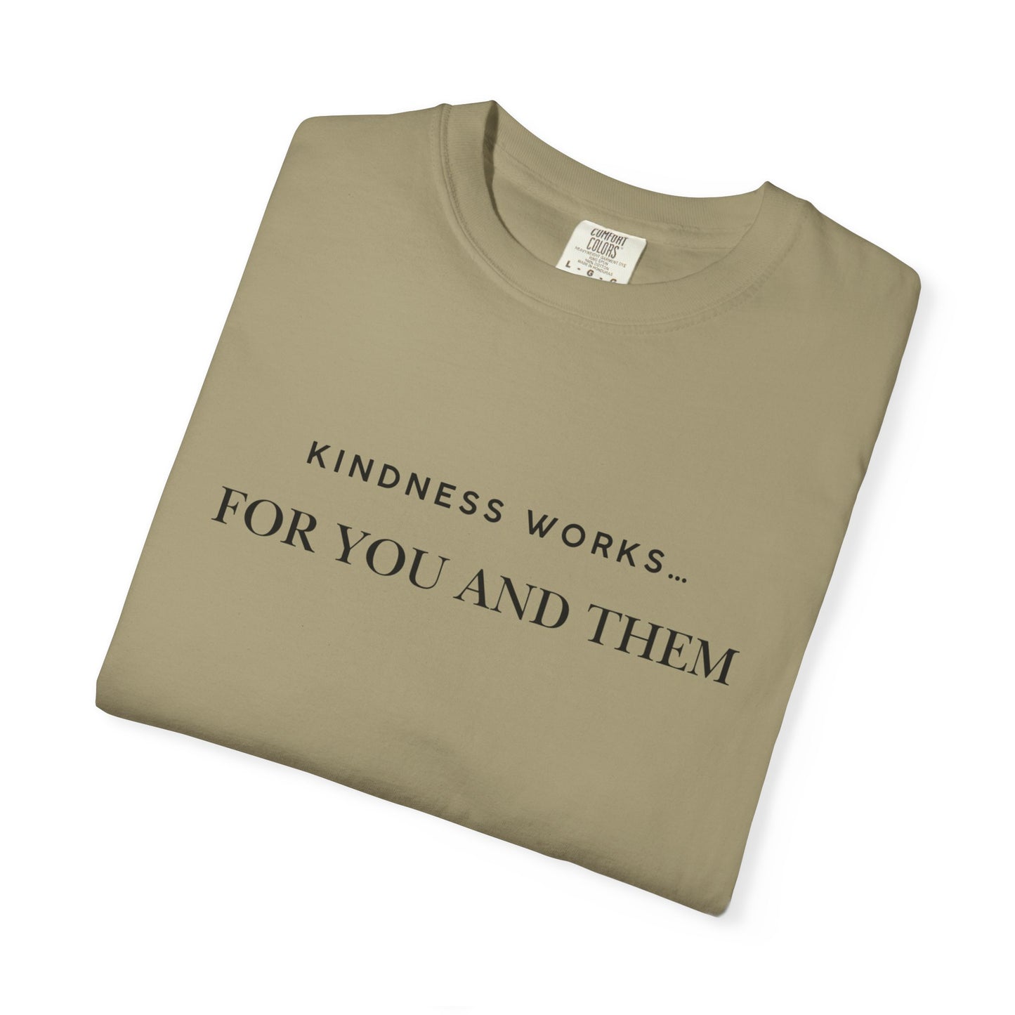 Kindness Quote Unisex Tee, Soft Cotton T-Shirt for Everyday Wear, Gift for Friends, Motivational Apparel, Casual Style, Positive Vibes