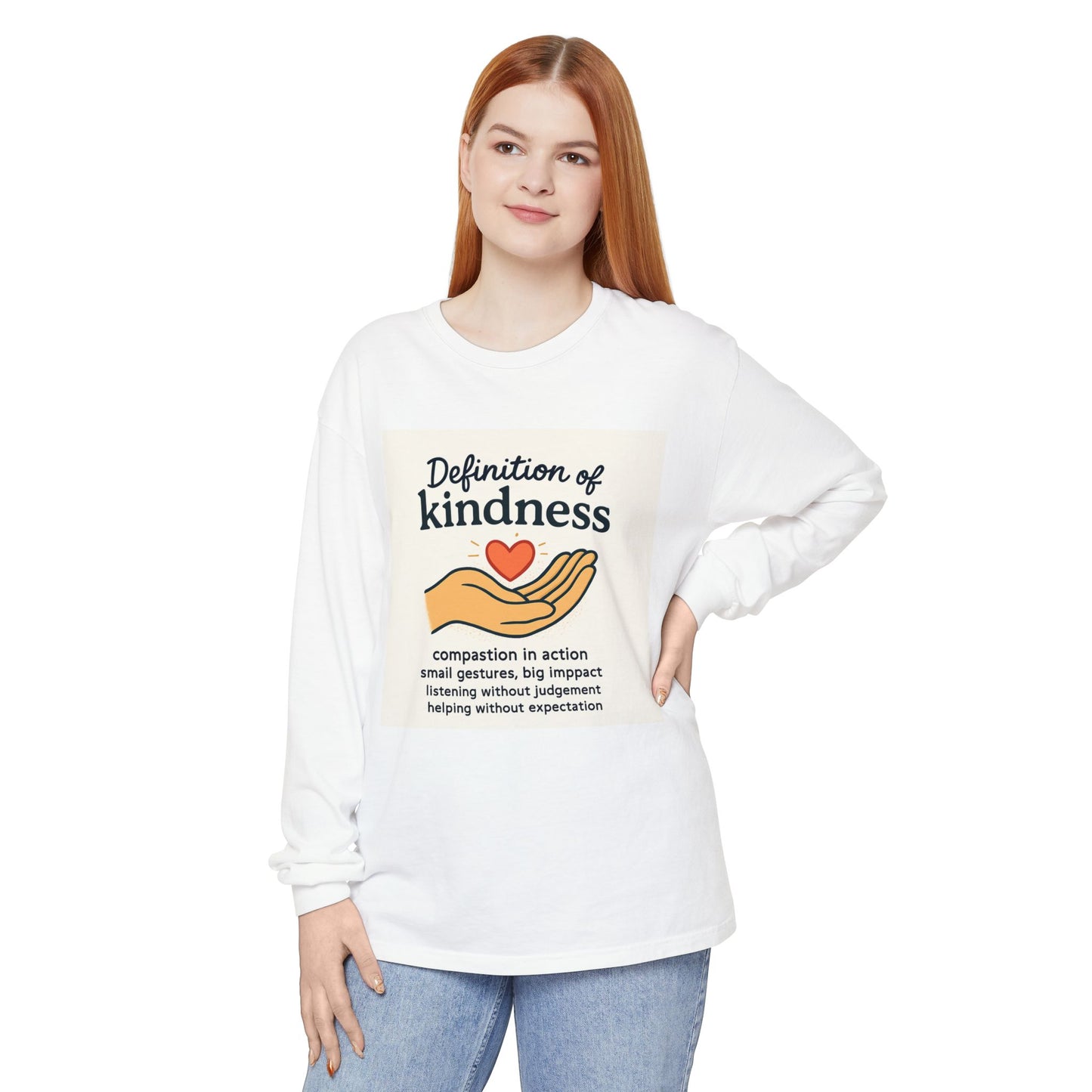 Compassionate Kindness Long Sleeve Tee, Unisex Tee, Gift for Friends, Inspirational Shirt, Kindness Definition Tee, Mindfulness Apparel