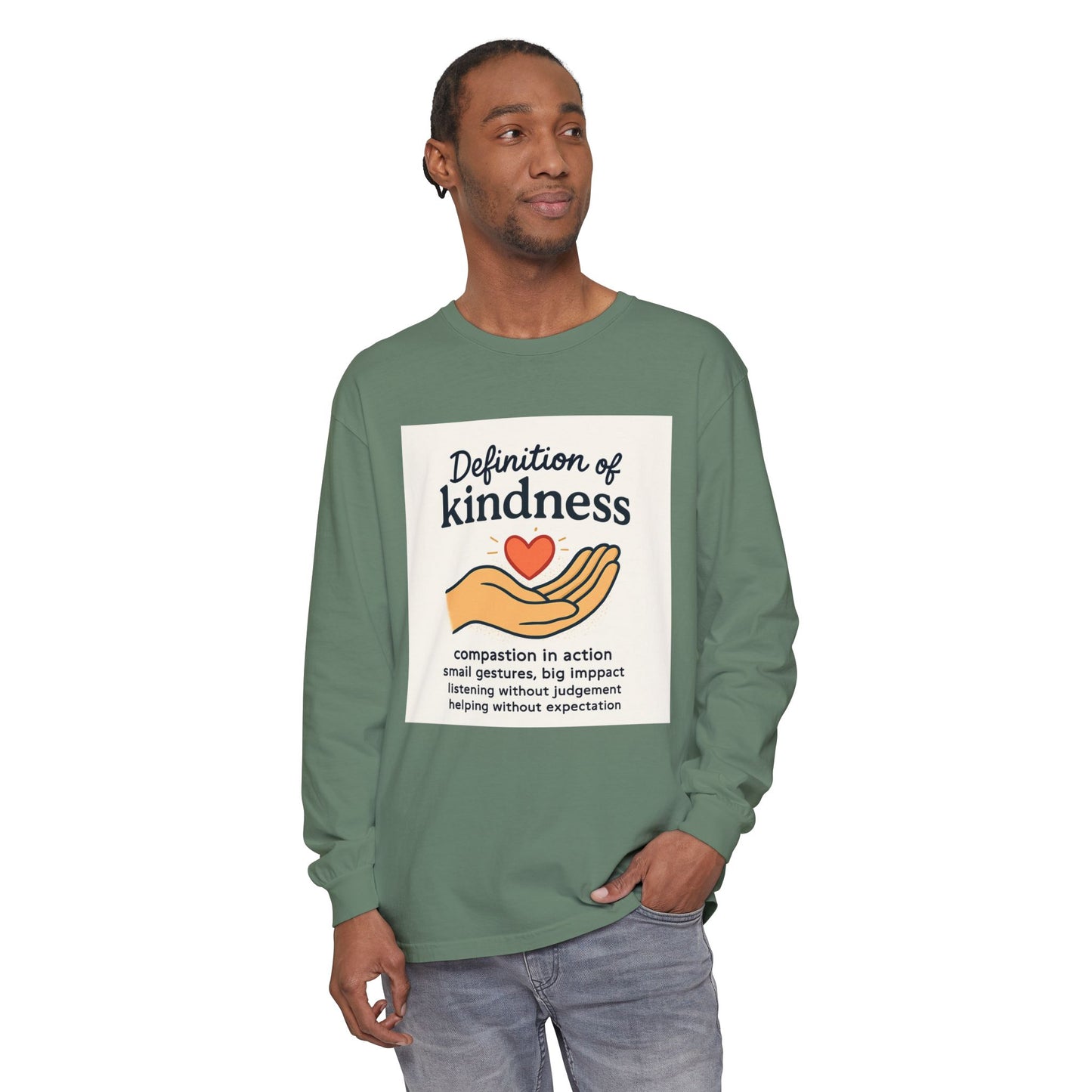 Compassionate Kindness Long Sleeve Tee, Unisex Tee, Gift for Friends, Inspirational Shirt, Kindness Definition Tee, Mindfulness Apparel