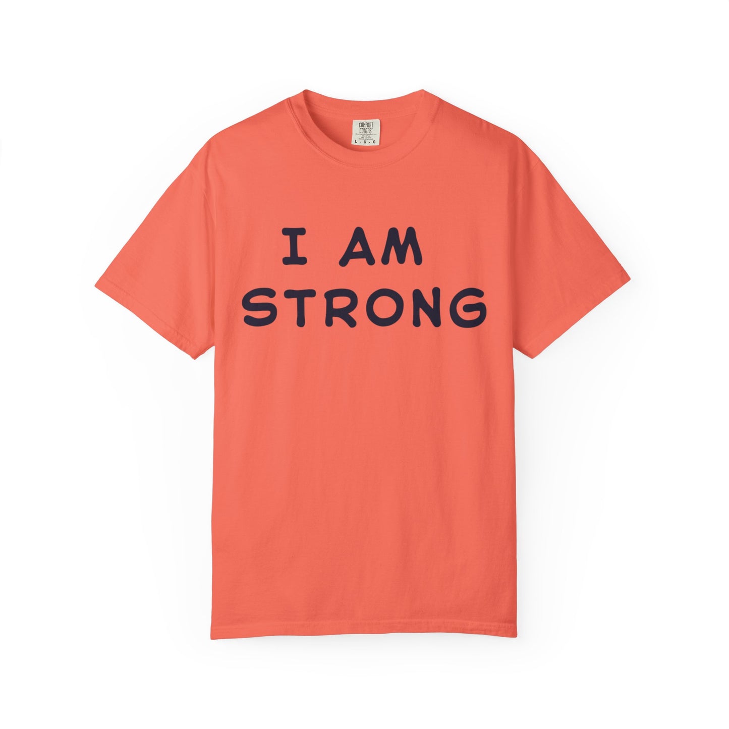 Empowering Unisex T-shirt - I AM STRONG, Motivational Tee, Gift for Him/Her, Casual Wear, Fitness Apparel, Positive Affirmation Shirt