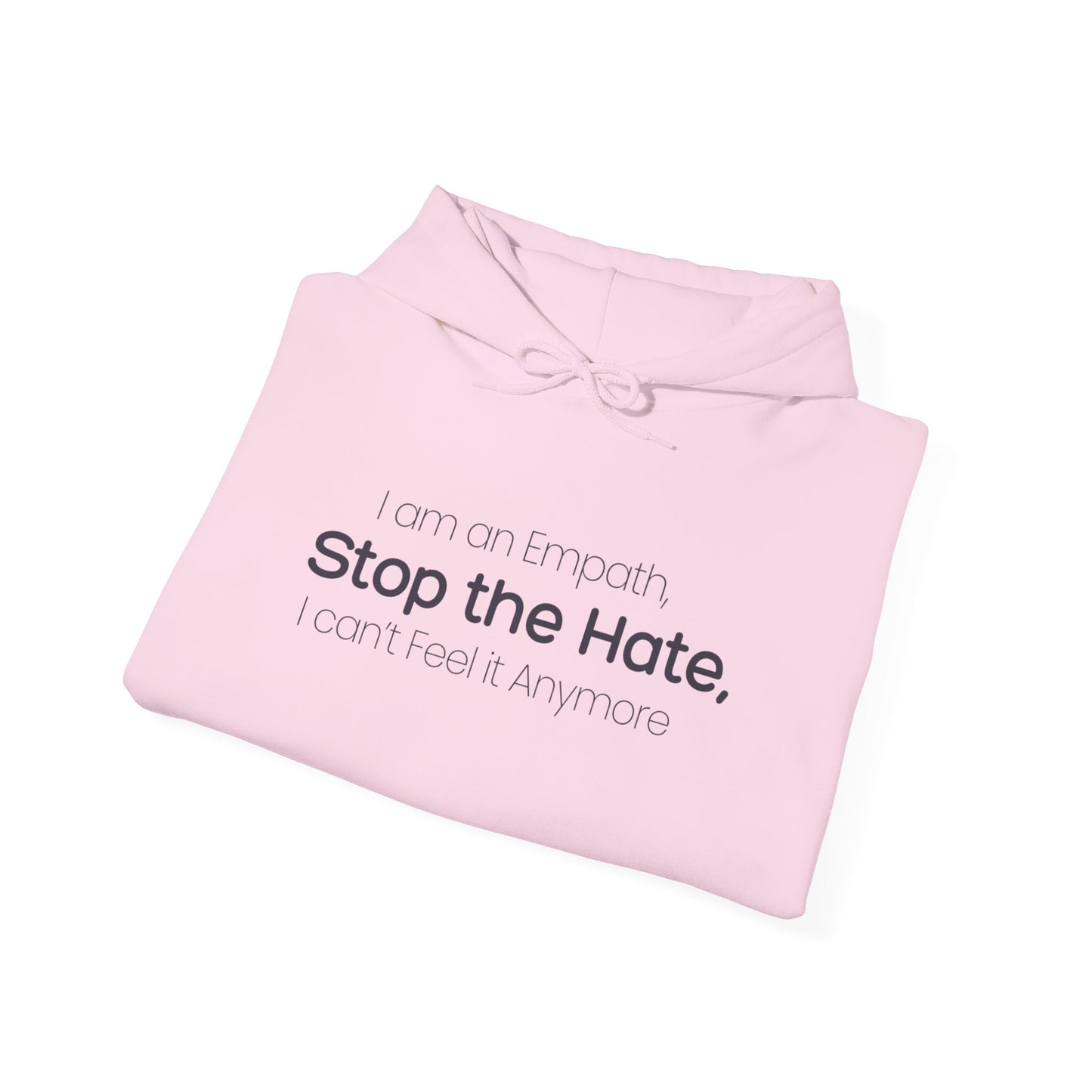 Empowering Message Hoodie, Unisex Heavy Blend Sweatshirt, Anti-Hate Apparel, Inspirational Gift, Casual Streetwear, Cozy Layering Piece