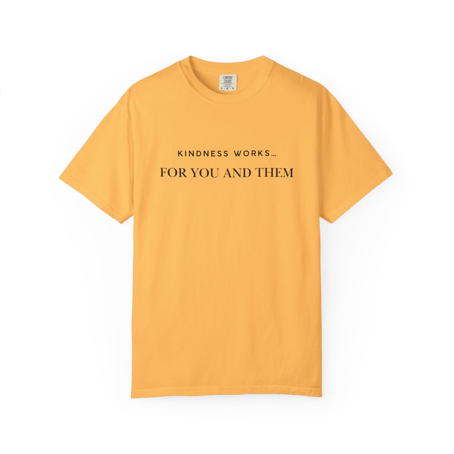Kindness Quote Unisex Tee, Soft Cotton T-Shirt for Everyday Wear, Gift for Friends, Motivational Apparel, Casual Style, Positive Vibes