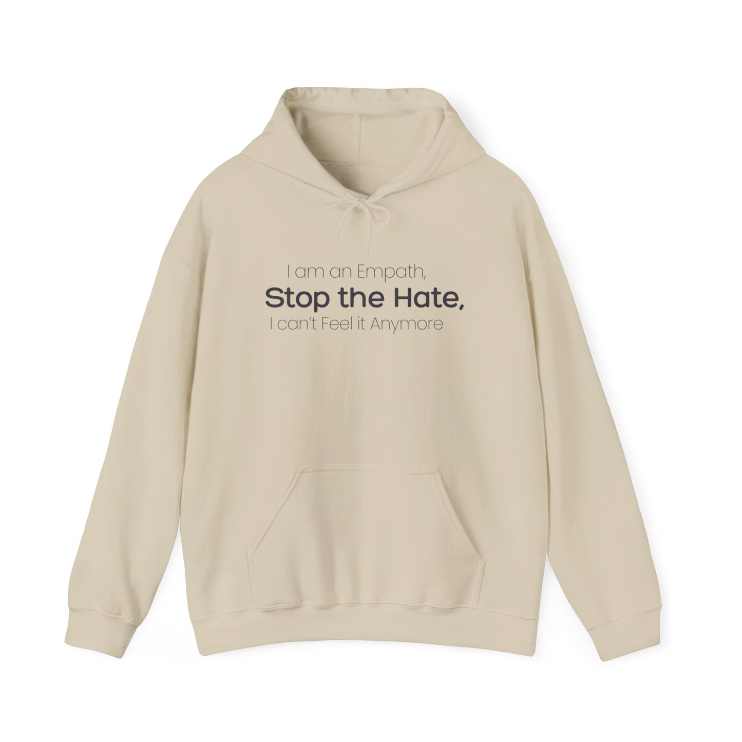 Empowering Message Hoodie, Unisex Heavy Blend Sweatshirt, Anti-Hate Apparel, Inspirational Gift, Casual Streetwear, Cozy Layering Piece