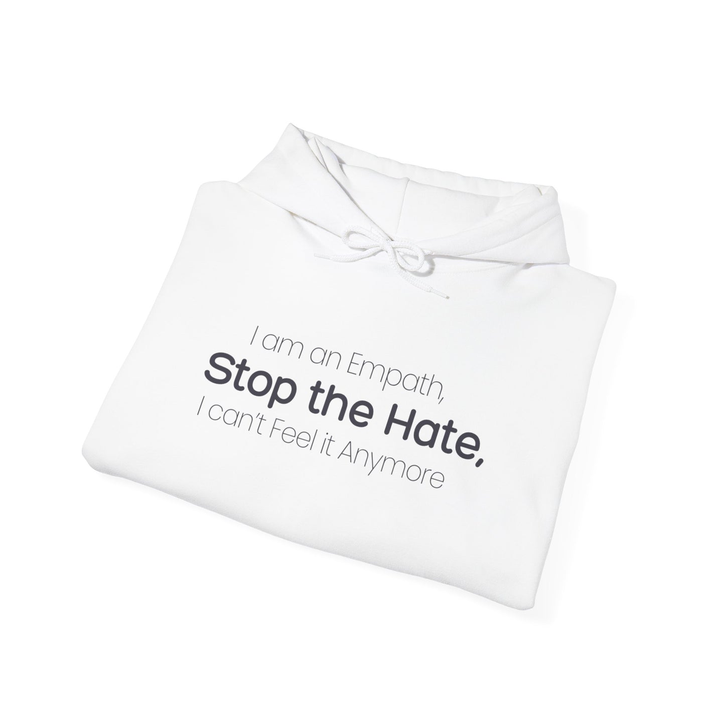 Empowering Message Hoodie, Unisex Heavy Blend Sweatshirt, Anti-Hate Apparel, Inspirational Gift, Casual Streetwear, Cozy Layering Piece