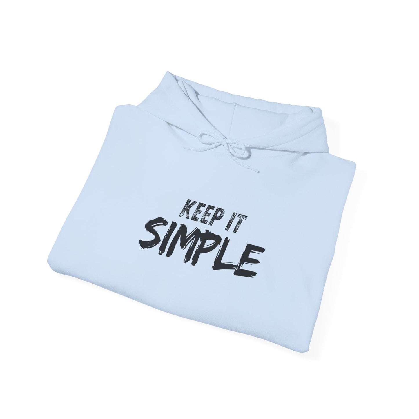 Minimalist Hoodie with 'Keep It Simple' Design, Casual Sweatshirt for Everyday Wear, Unisex Comfort, Gift for Friends & Family