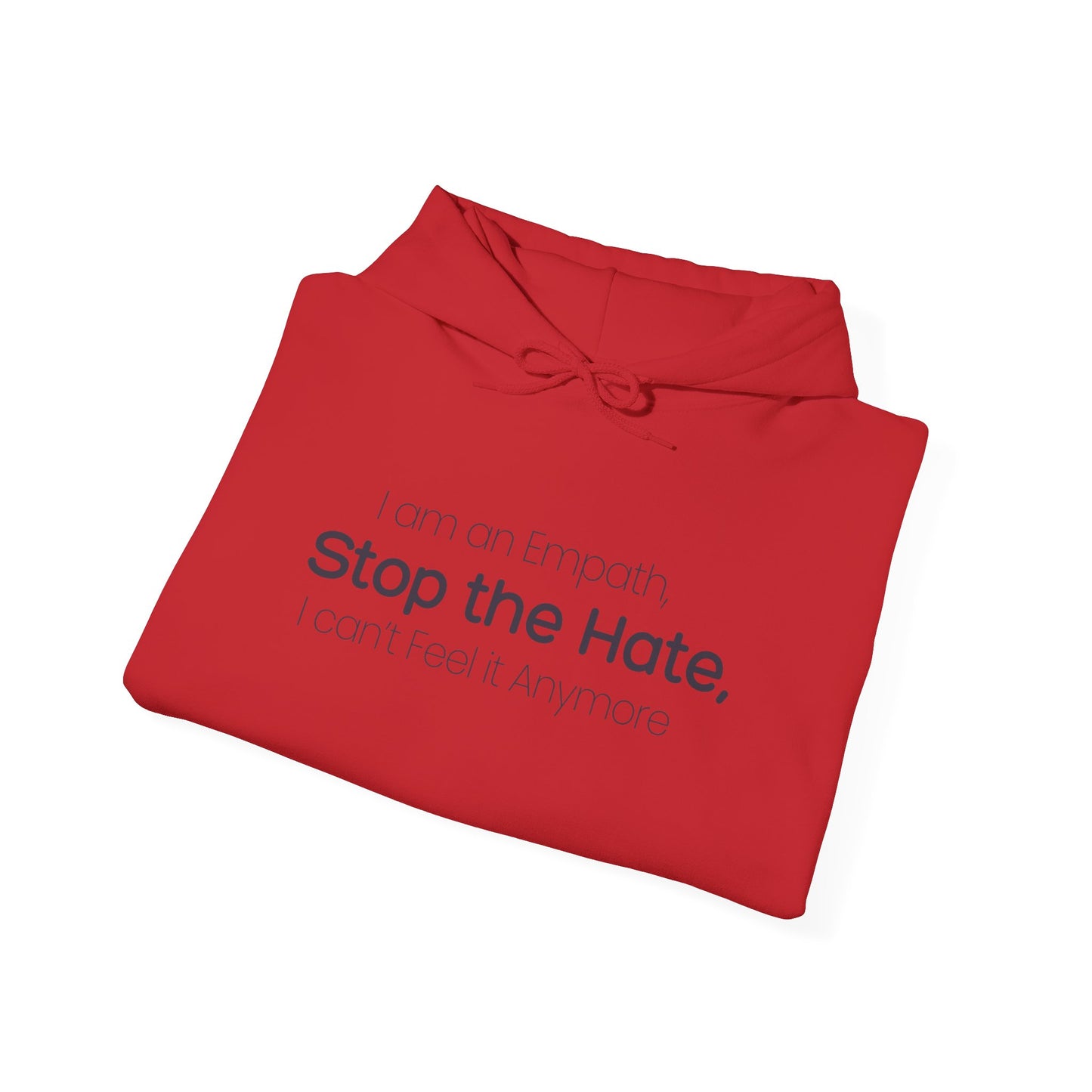 Empowering Message Hoodie, Unisex Heavy Blend Sweatshirt, Anti-Hate Apparel, Inspirational Gift, Casual Streetwear, Cozy Layering Piece