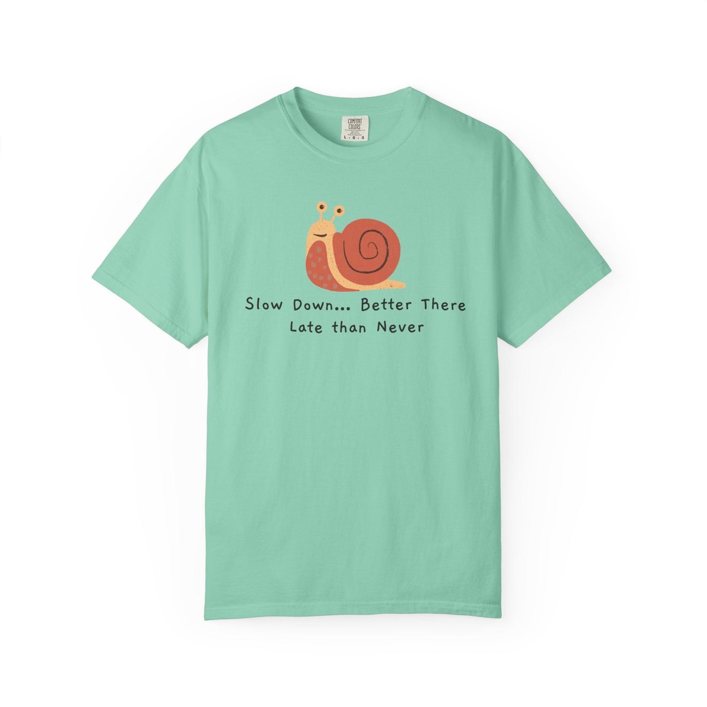 Snail Motivation T-Shirt, Relaxed Fit Tee, Unisex Graphic Shirt, Casual Wear, Gift for Nature Lovers, Birthday Present, Quote Tee