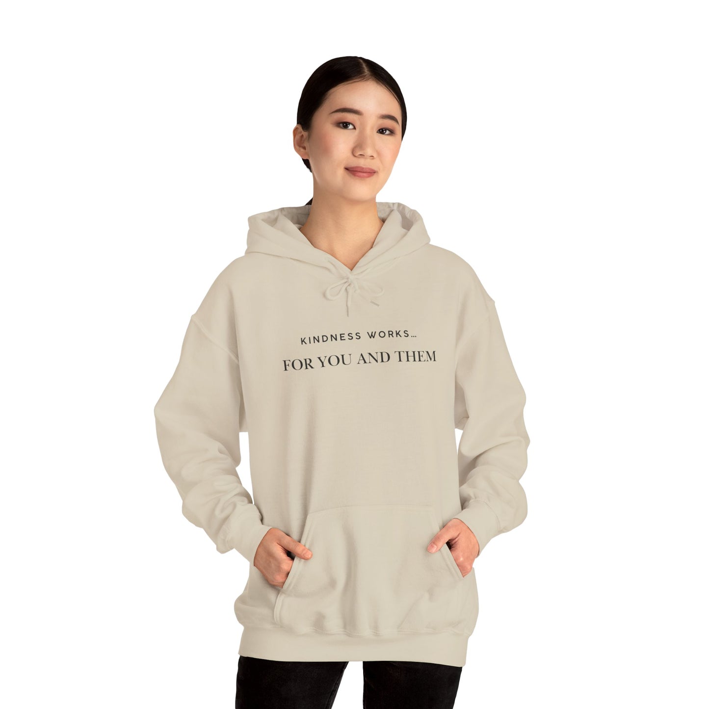 Kindness Works Unisex Hooded Sweatshirt, Cozy Gift for Friends, Positive Affirmation Hoodie, Casual Wear, Comfortable Layering