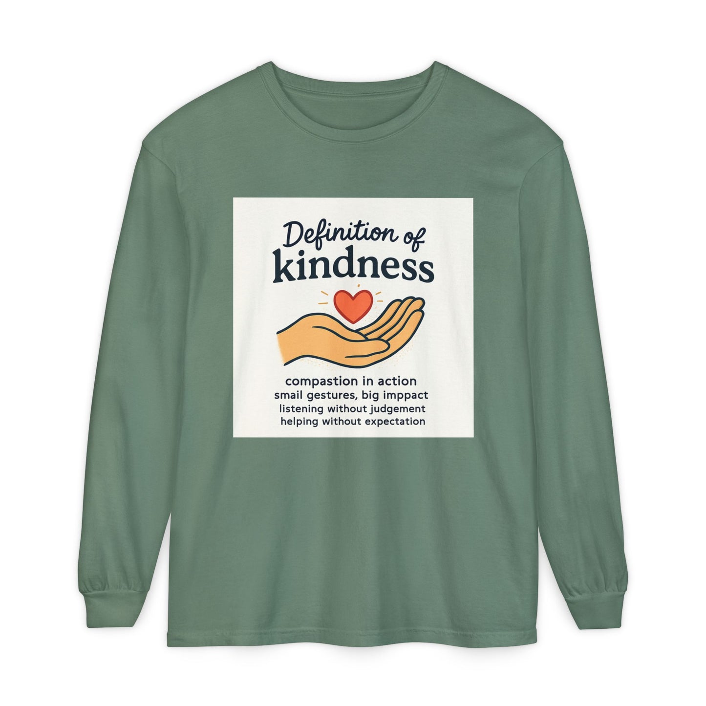 Compassionate Kindness Long Sleeve Tee, Unisex Tee, Gift for Friends, Inspirational Shirt, Kindness Definition Tee, Mindfulness Apparel