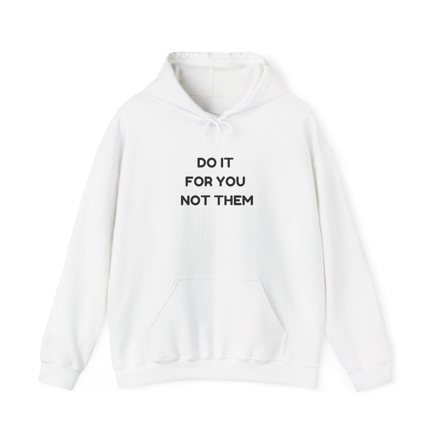 Motivational Hoodie for Self-Love, Unisex Sweatshirt, Cozy Gift for Friends, Inspiring Apparel, Perfect for Relaxation