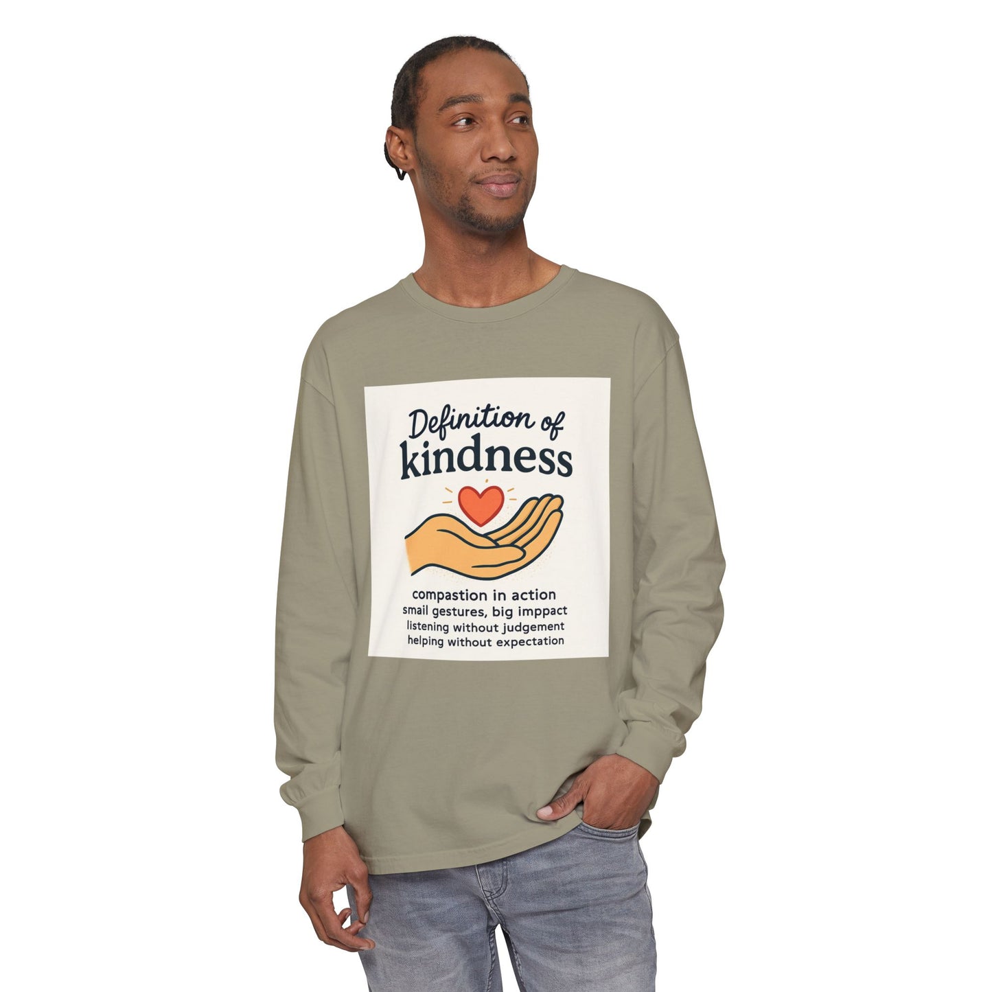 Compassionate Kindness Long Sleeve Tee, Unisex Tee, Gift for Friends, Inspirational Shirt, Kindness Definition Tee, Mindfulness Apparel
