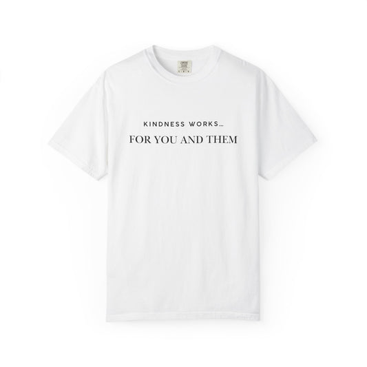 Kindness Quote Unisex Tee, Soft Cotton T-Shirt for Everyday Wear, Gift for Friends, Motivational Apparel, Casual Style, Positive Vibes