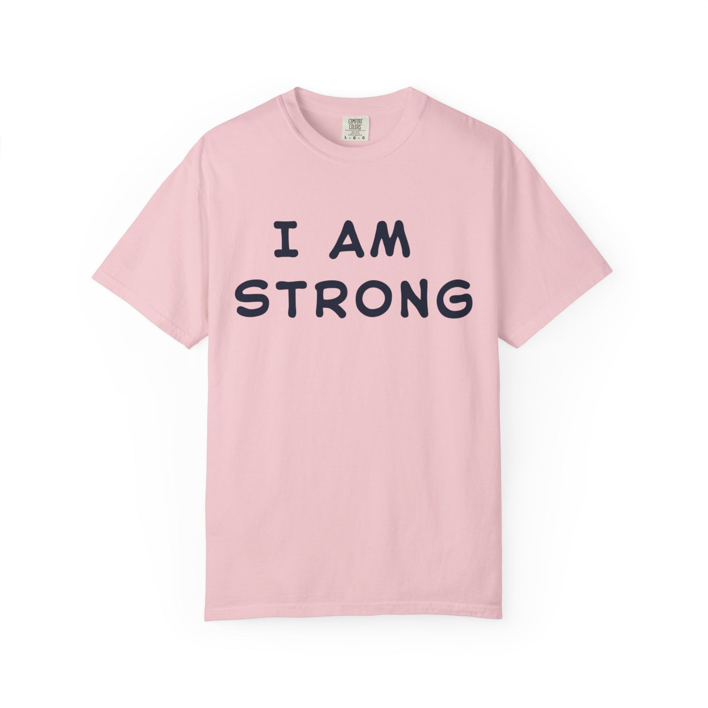 Empowering Unisex T-shirt - I AM STRONG, Motivational Tee, Gift for Him/Her, Casual Wear, Fitness Apparel, Positive Affirmation Shirt