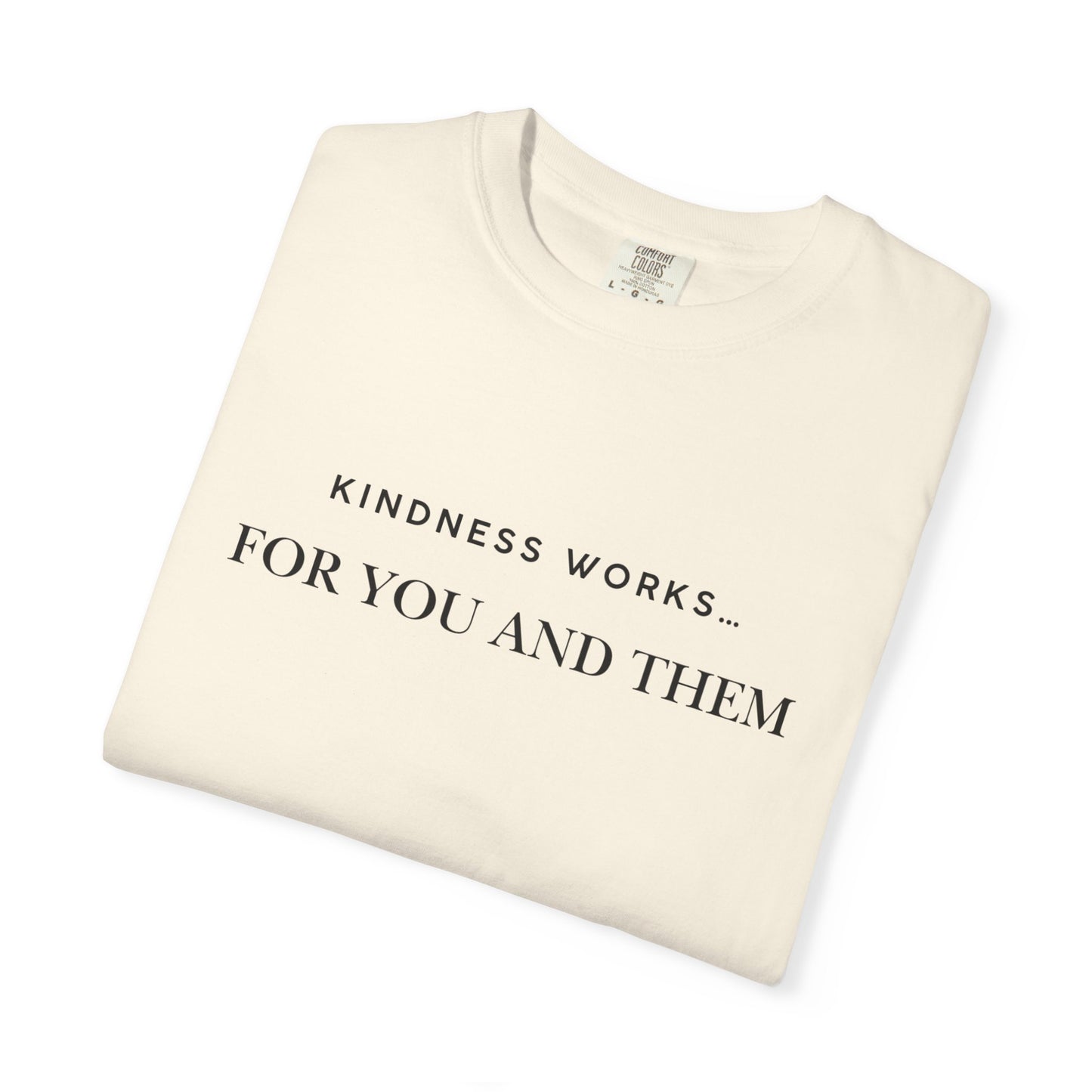 Kindness Quote Unisex Tee, Soft Cotton T-Shirt for Everyday Wear, Gift for Friends, Motivational Apparel, Casual Style, Positive Vibes