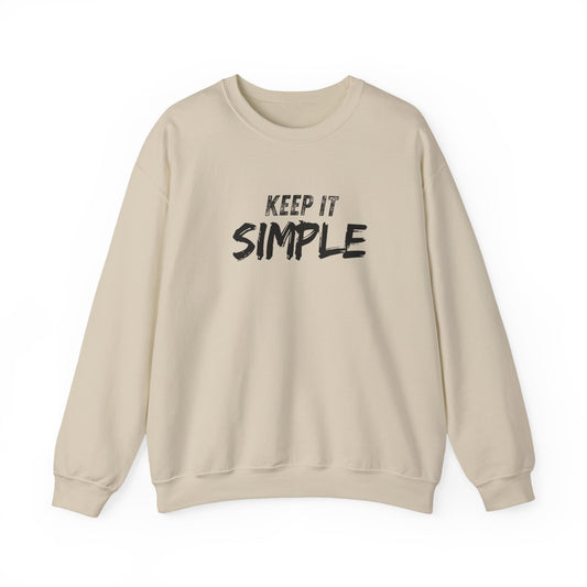 Unisex Crewneck Sweatshirt - Keep It Simple | Casual Wear, Gift for Friends, Cozy Layer, Everyday Comfort, Minimalist Style