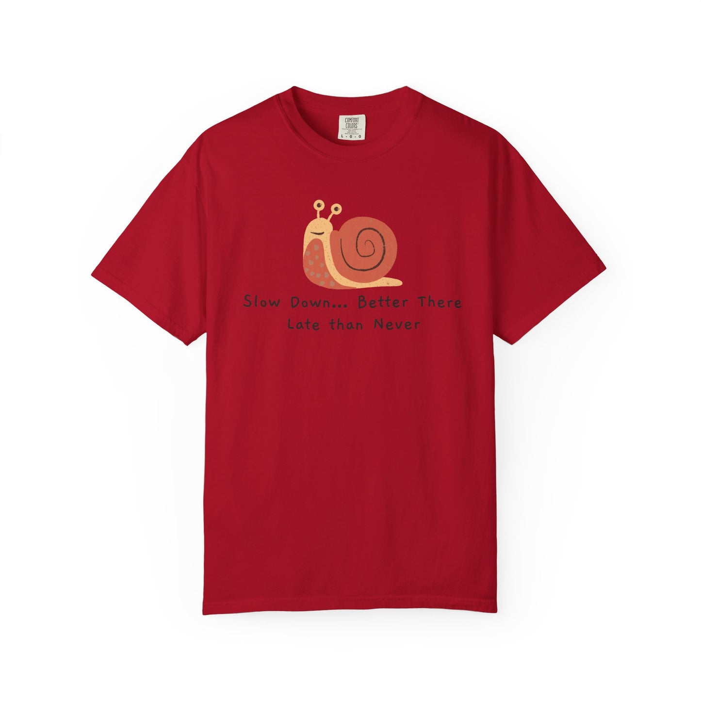 Snail Motivation T-Shirt, Relaxed Fit Tee, Unisex Graphic Shirt, Casual Wear, Gift for Nature Lovers, Birthday Present, Quote Tee