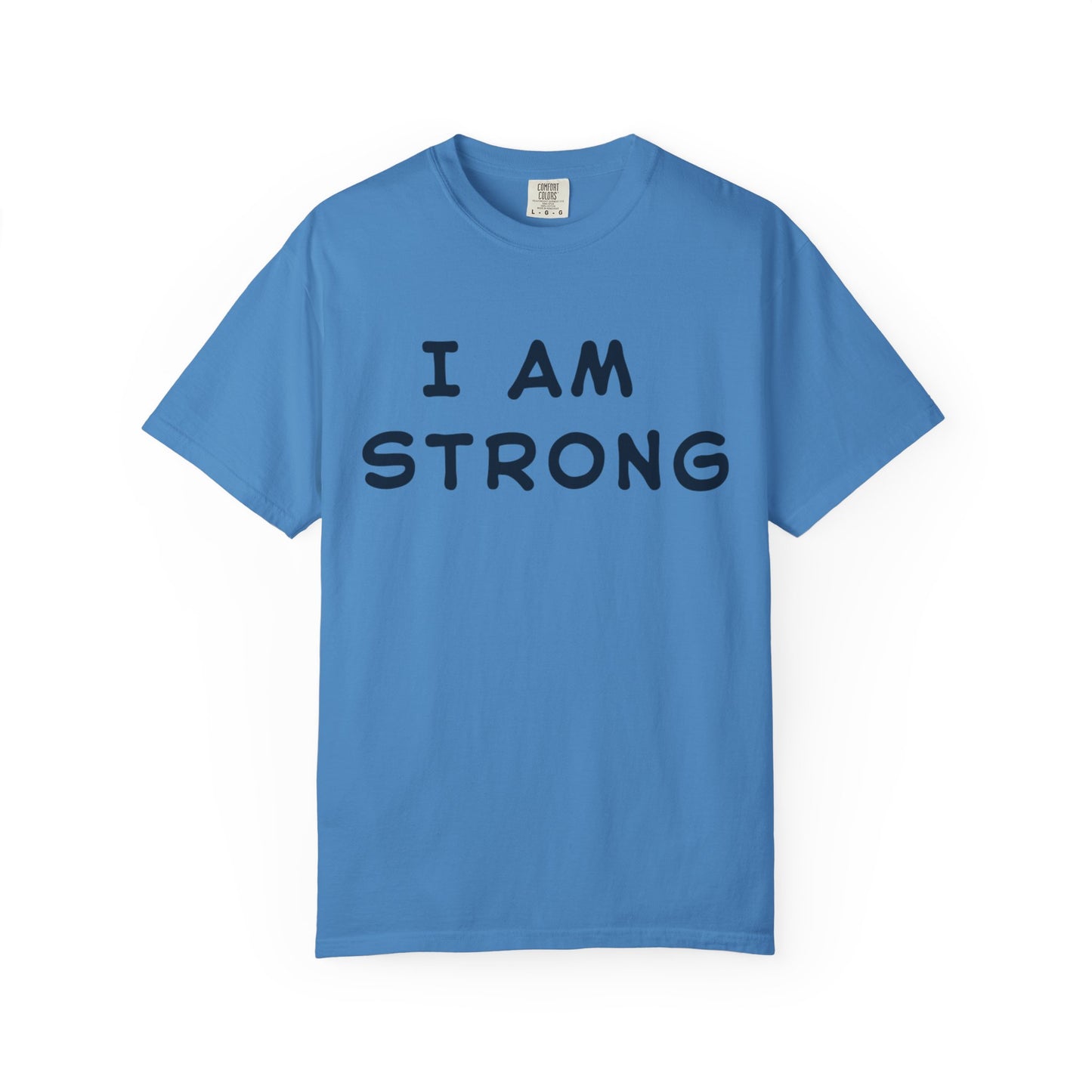 Empowering Unisex T-shirt - I AM STRONG, Motivational Tee, Gift for Him/Her, Casual Wear, Fitness Apparel, Positive Affirmation Shirt