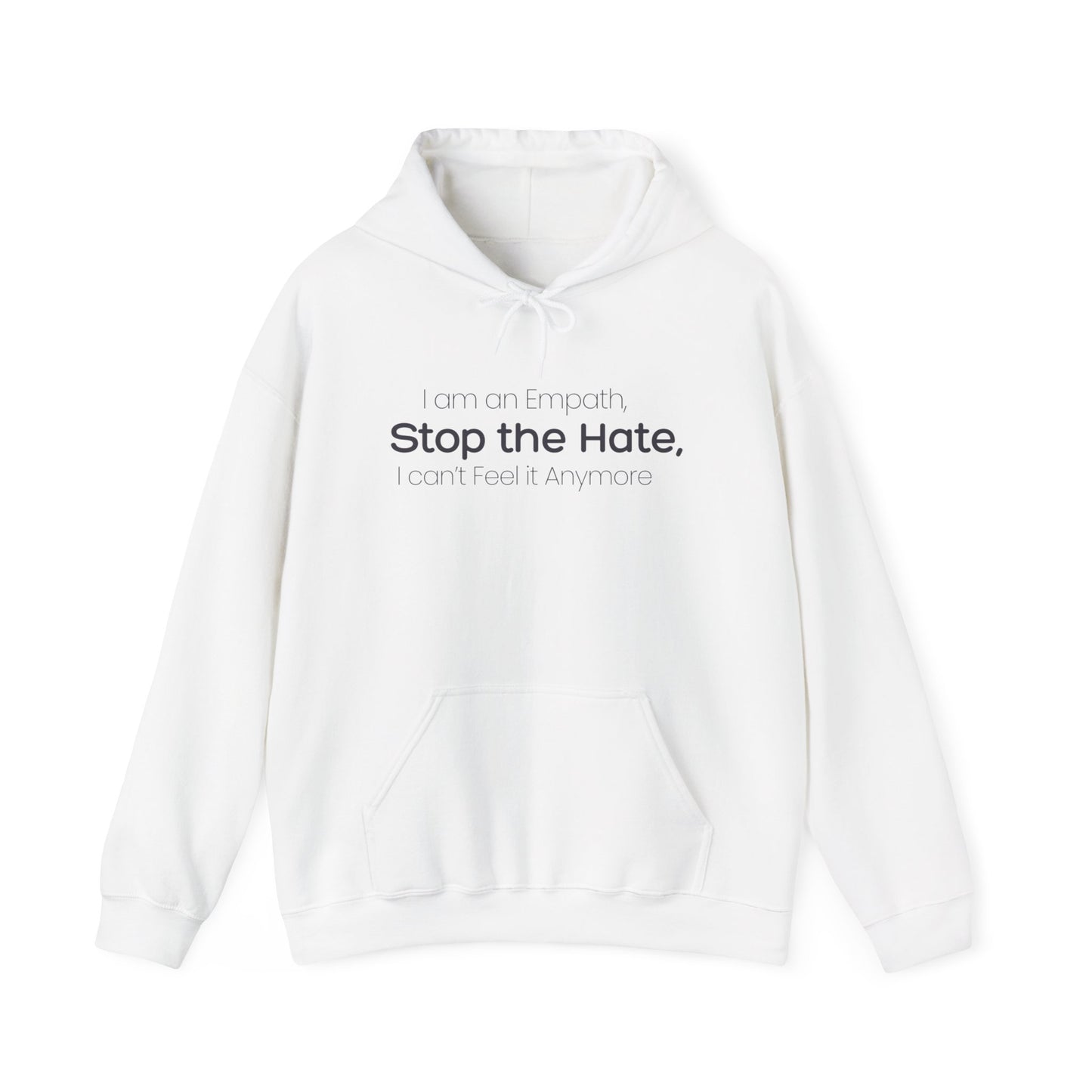 Empowering Message Hoodie, Unisex Heavy Blend Sweatshirt, Anti-Hate Apparel, Inspirational Gift, Casual Streetwear, Cozy Layering Piece