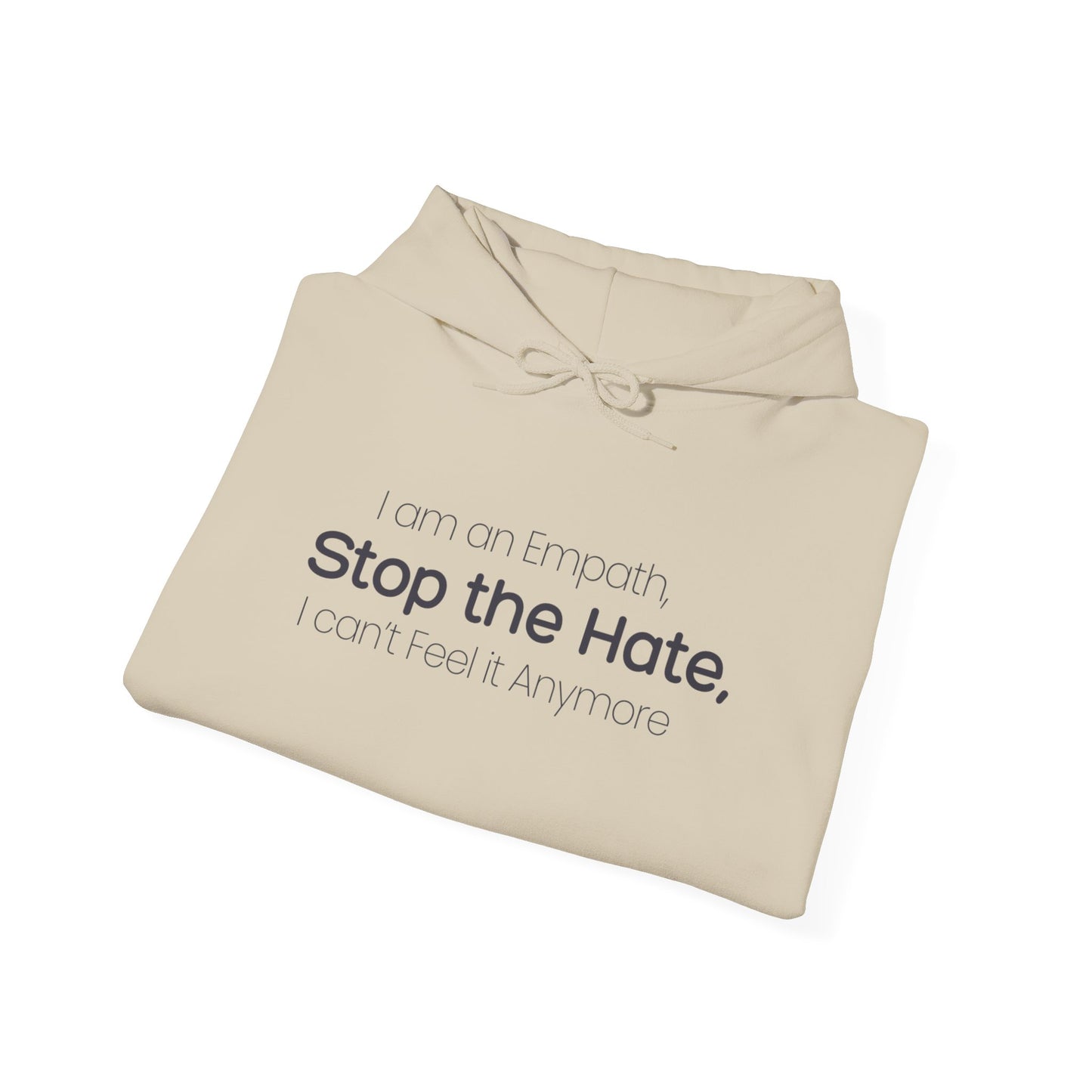 Empowering Message Hoodie, Unisex Heavy Blend Sweatshirt, Anti-Hate Apparel, Inspirational Gift, Casual Streetwear, Cozy Layering Piece