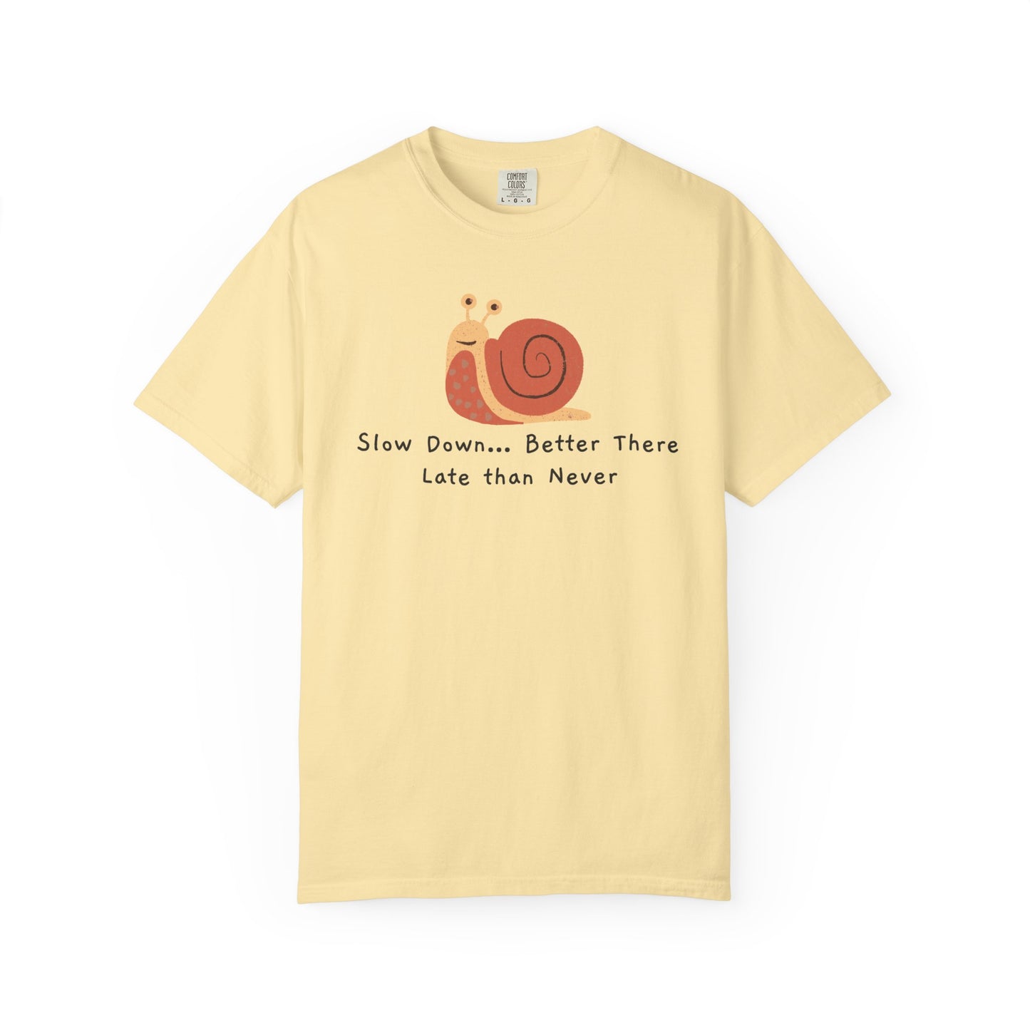 Snail Motivation T-Shirt, Relaxed Fit Tee, Unisex Graphic Shirt, Casual Wear, Gift for Nature Lovers, Birthday Present, Quote Tee