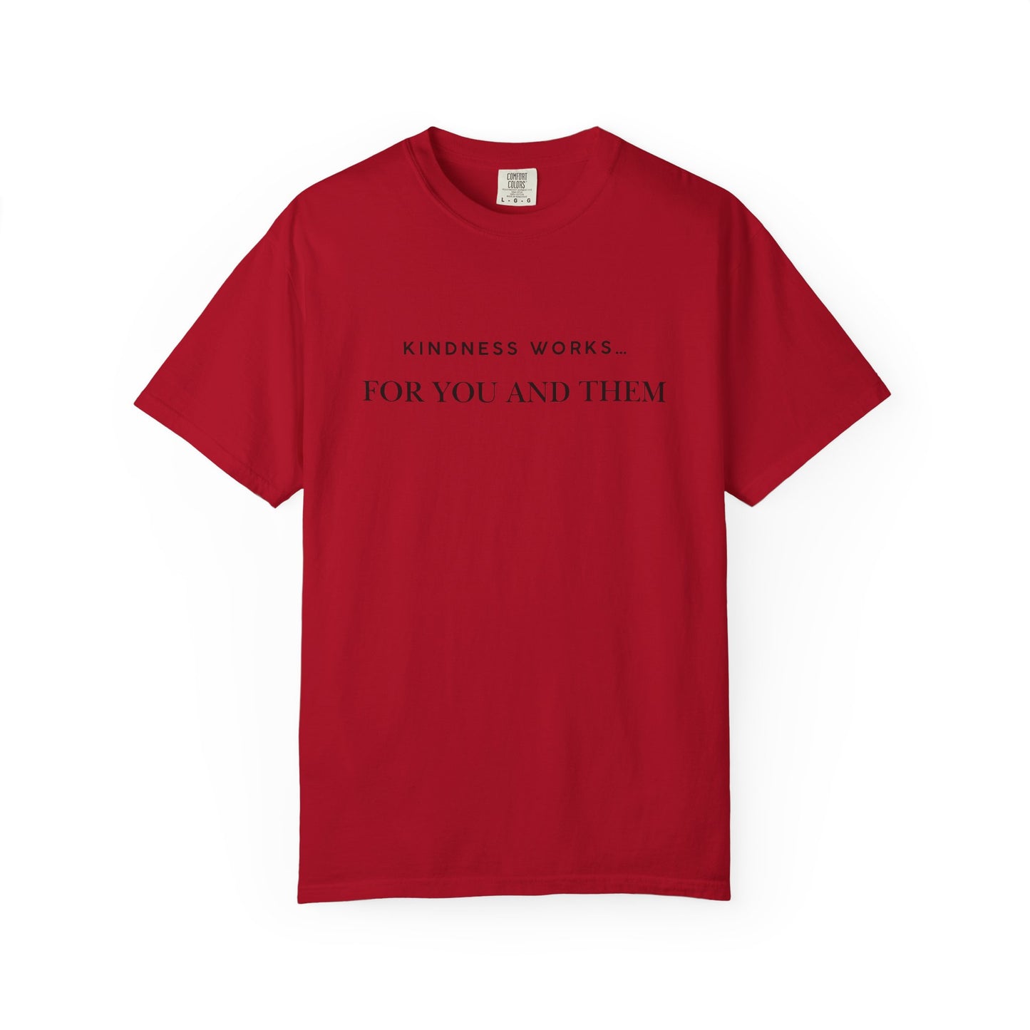 Kindness Quote Unisex Tee, Soft Cotton T-Shirt for Everyday Wear, Gift for Friends, Motivational Apparel, Casual Style, Positive Vibes