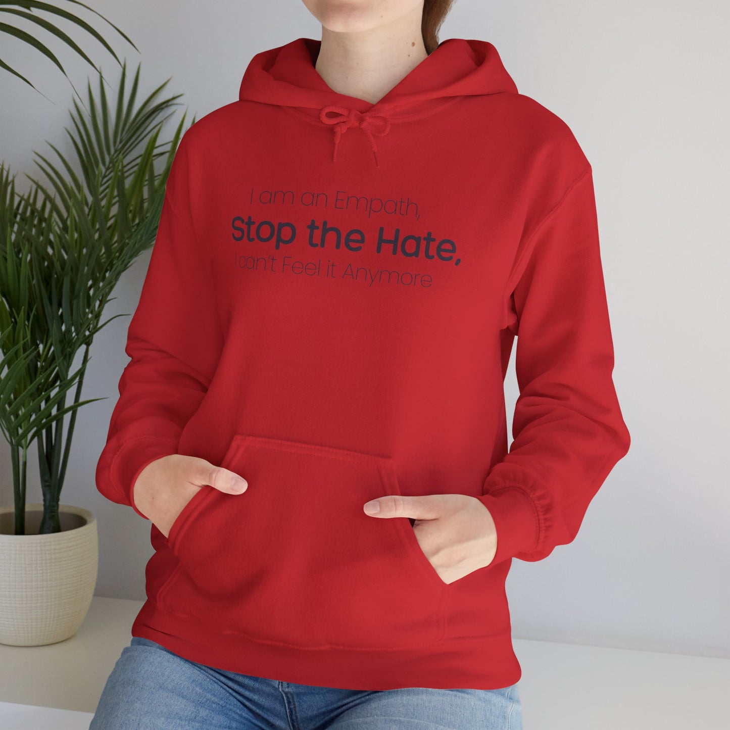 Empowering Message Hoodie, Unisex Heavy Blend Sweatshirt, Anti-Hate Apparel, Inspirational Gift, Casual Streetwear, Cozy Layering Piece