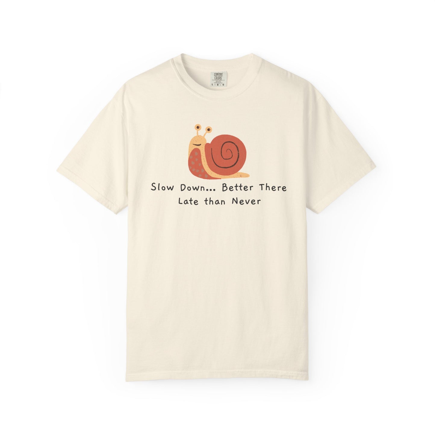 Snail Motivation T-Shirt, Relaxed Fit Tee, Unisex Graphic Shirt, Casual Wear, Gift for Nature Lovers, Birthday Present, Quote Tee